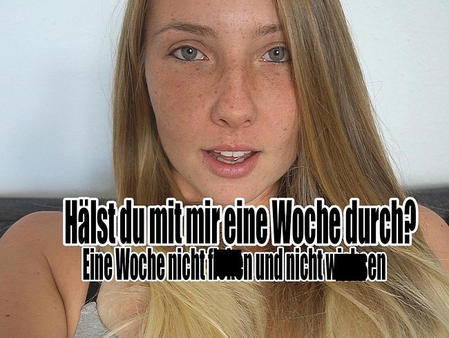 CaroCream Porno Video: Hälst du mit mir durch? Eine Woche nicht fi**en und wi**sen.