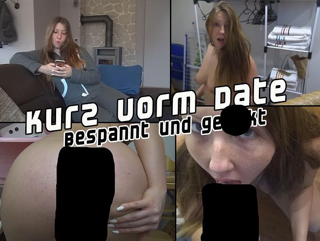 CaroCream Porno Video: Kurz vorm Date! Bespannt und gefi**t!
